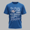 Toronto Blue Jays X Heart Diamond Some Grandmas Play Bingo Real Grandmas Watch T Shirt PVT004