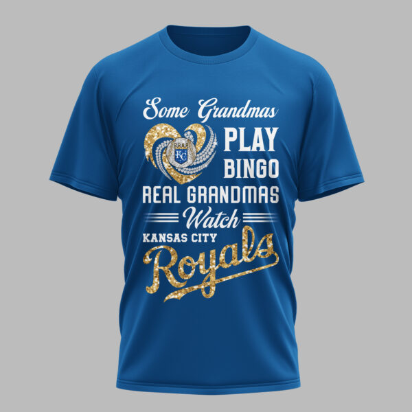 Kansas City Royals X Heart Diamond Some Grandmas Play Bingo Real Grandmas Watch T Shirt PVT004