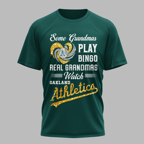 Oakland Athletics X Heart Diamond Some Grandmas Play Bingo Real Grandmas Watch T Shirt PVT004