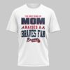 Atlanta Braves Mom Premium T-Shirt HC02