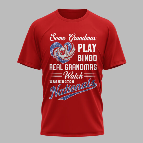 Washington Nationals X Heart Diamond Some Grandmas Play Bingo Real Grandmas Watch T Shirt PVT004