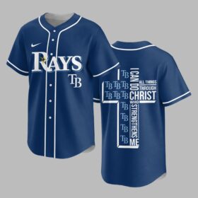 Tampa Bay Rays X I Can Do All Things Through Christ Christ Who Strengthens Me Jersey PVT007