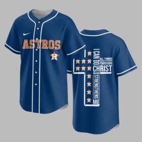 Houston Astros X I Can Do All Things Through Christ Christ Who Strengthens Me Jersey PVT007