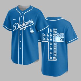 Los Angeles Dodgers X I Can Do All Things Through Christ Christ Who Strengthens Me Jersey PVT007