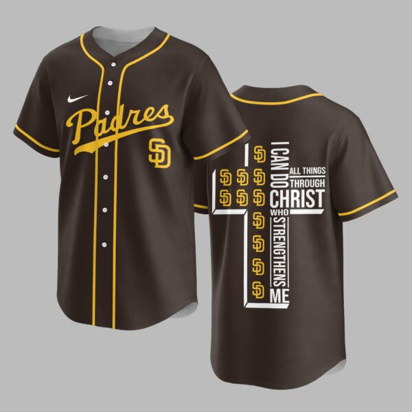 San Diego Padres X I Can Do All Things Through Christ Christ Who Strengthens Me Jersey PVT007