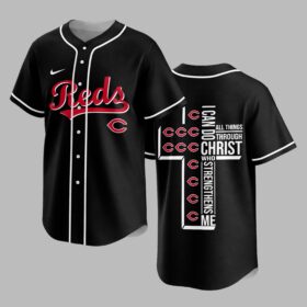 Cincinnati Reds X I Can Do All Things Through Christ Christ Who Strengthens Me Jersey PVT007