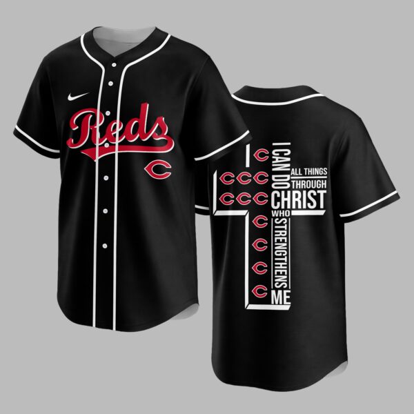 Cincinnati Reds X I Can Do All Things Through Christ Christ Who Strengthens Me Jersey PVT007